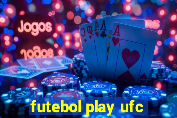 futebol play ufc